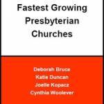 Fastest Growing Presbyterian Churches