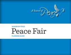 Season of Peace | Peace Fair Planning Guide