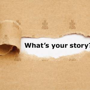 What's your story?